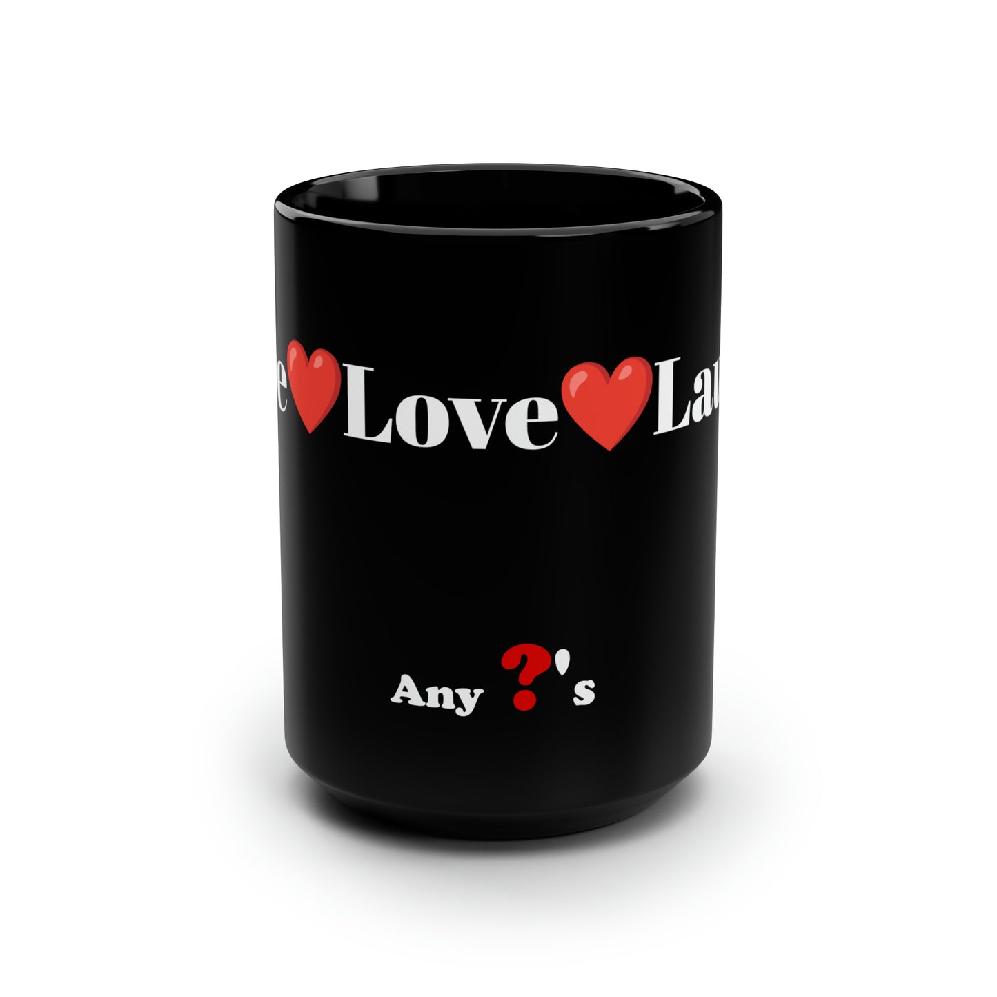 Live Love Laugh Black Mug, 15oz