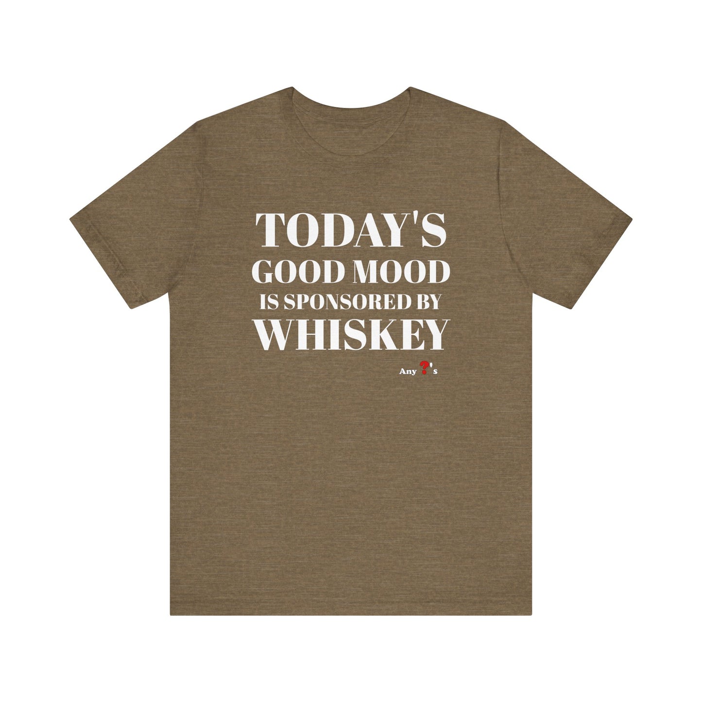 Good Mood by Whiskey Short Sleeve Tee
