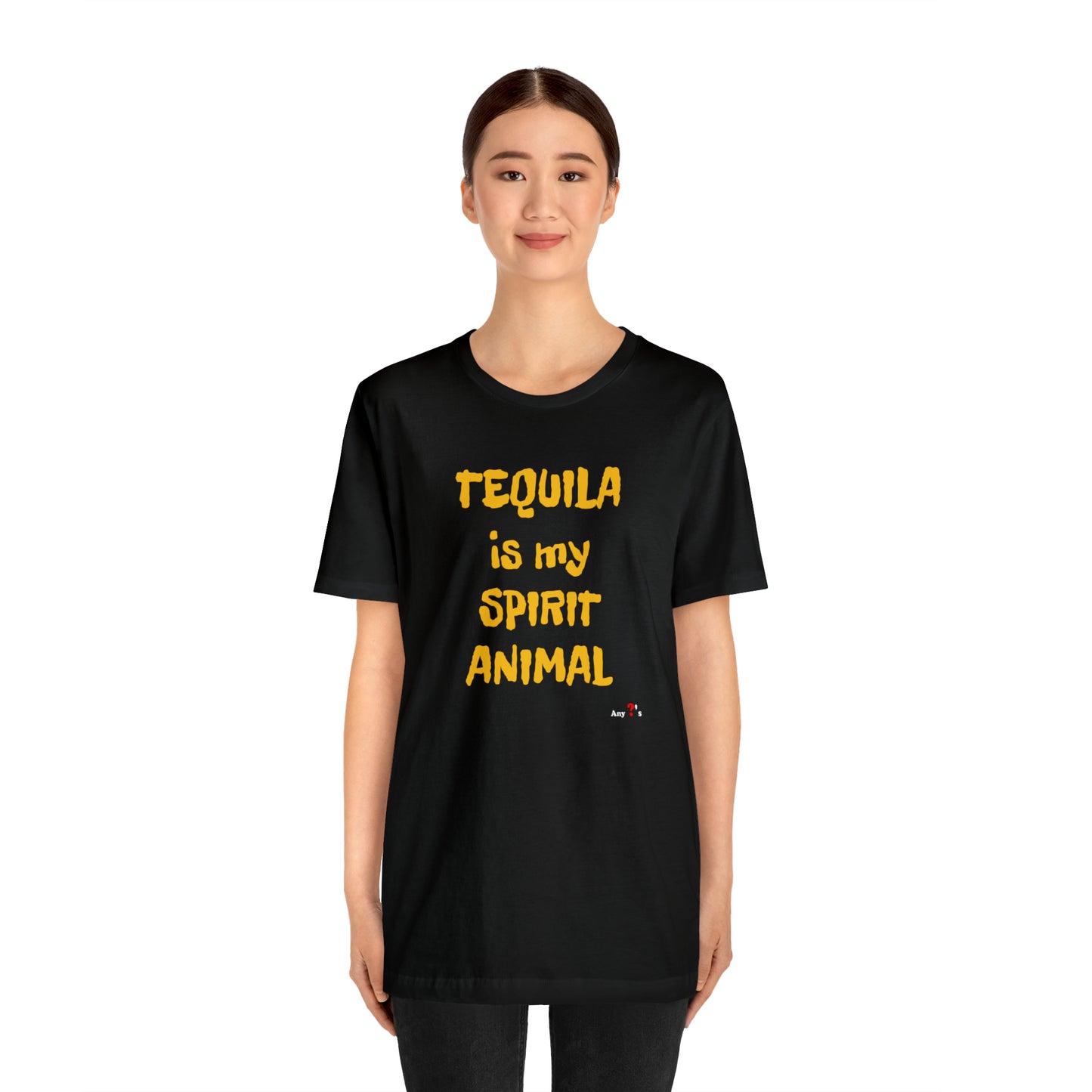 Tequila is my Spirit Animal Short Sleeve Tee