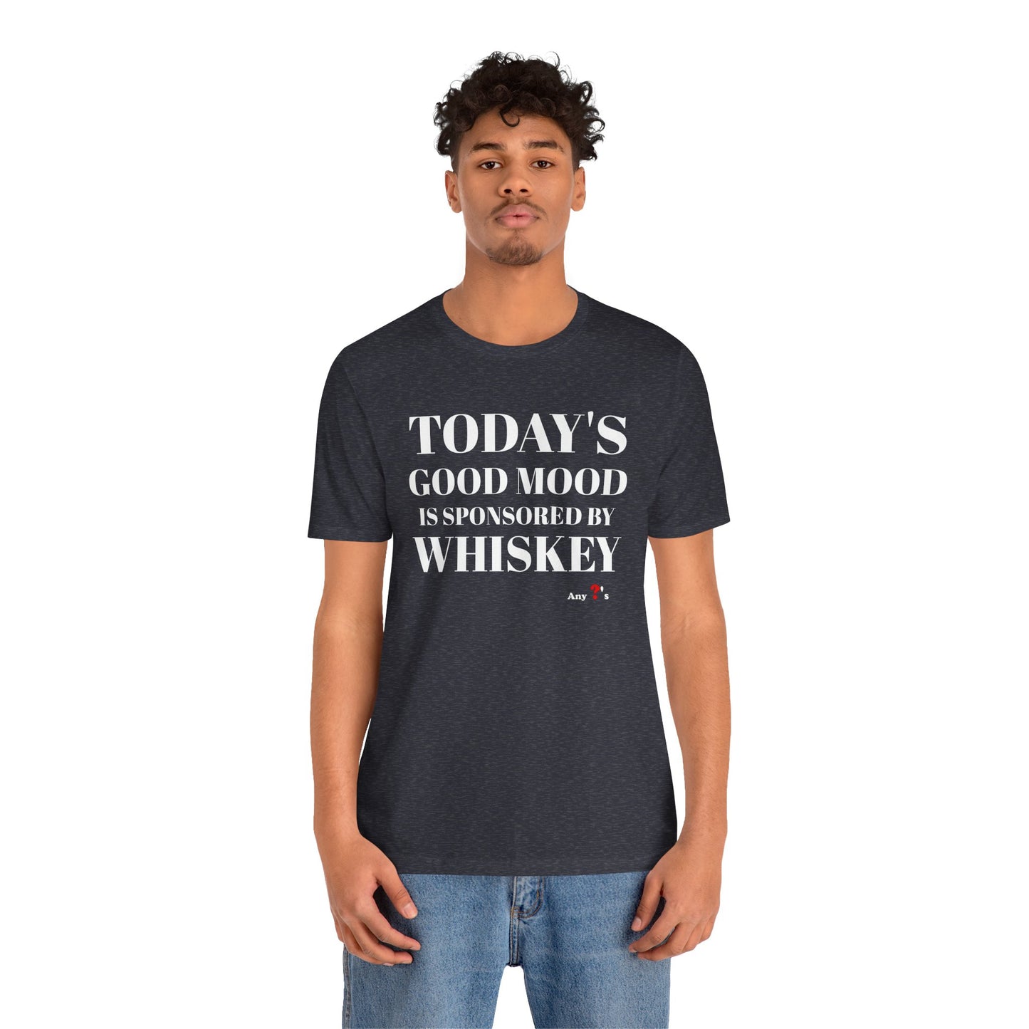 Good Mood by Whiskey Short Sleeve Tee