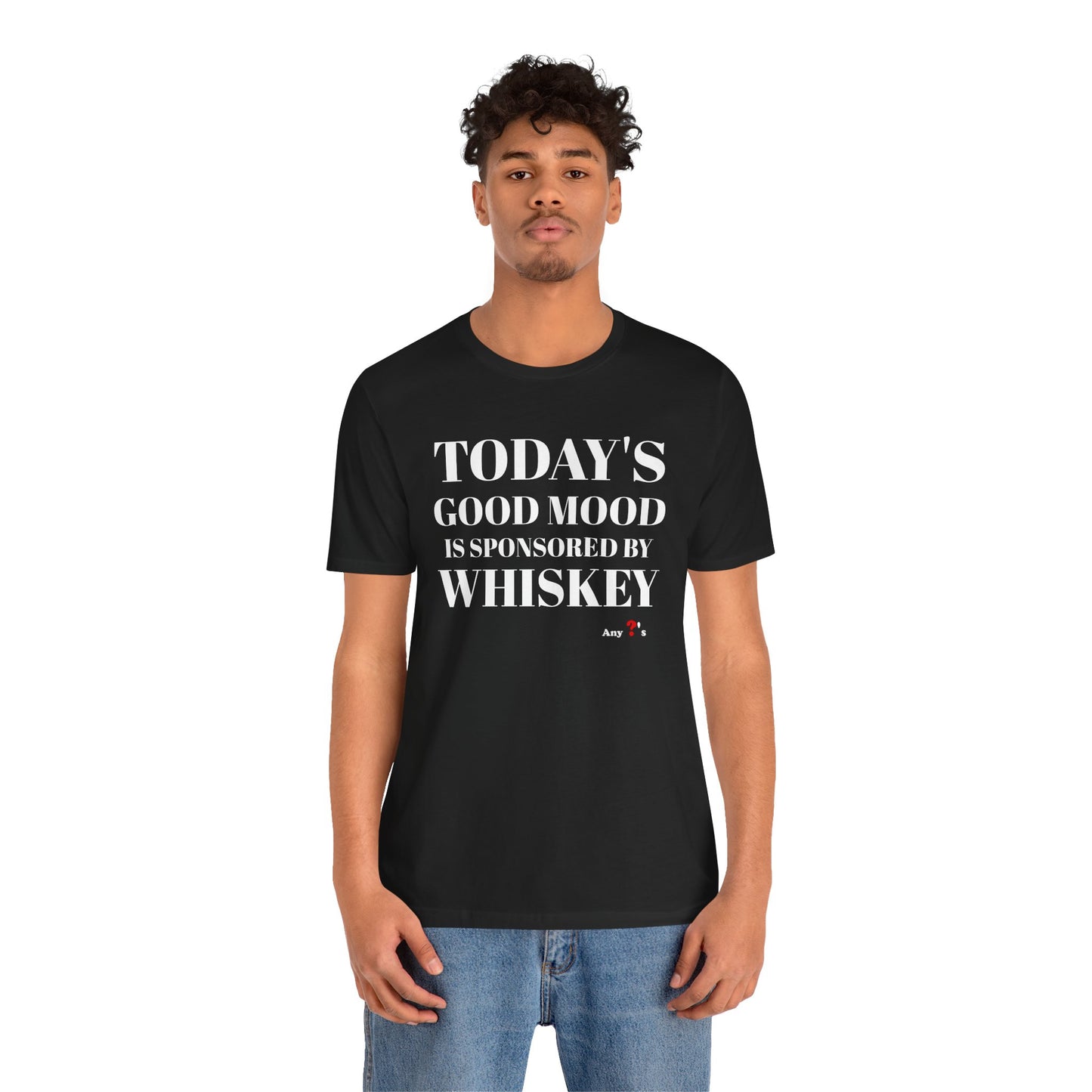 Good Mood by Whiskey Short Sleeve Tee