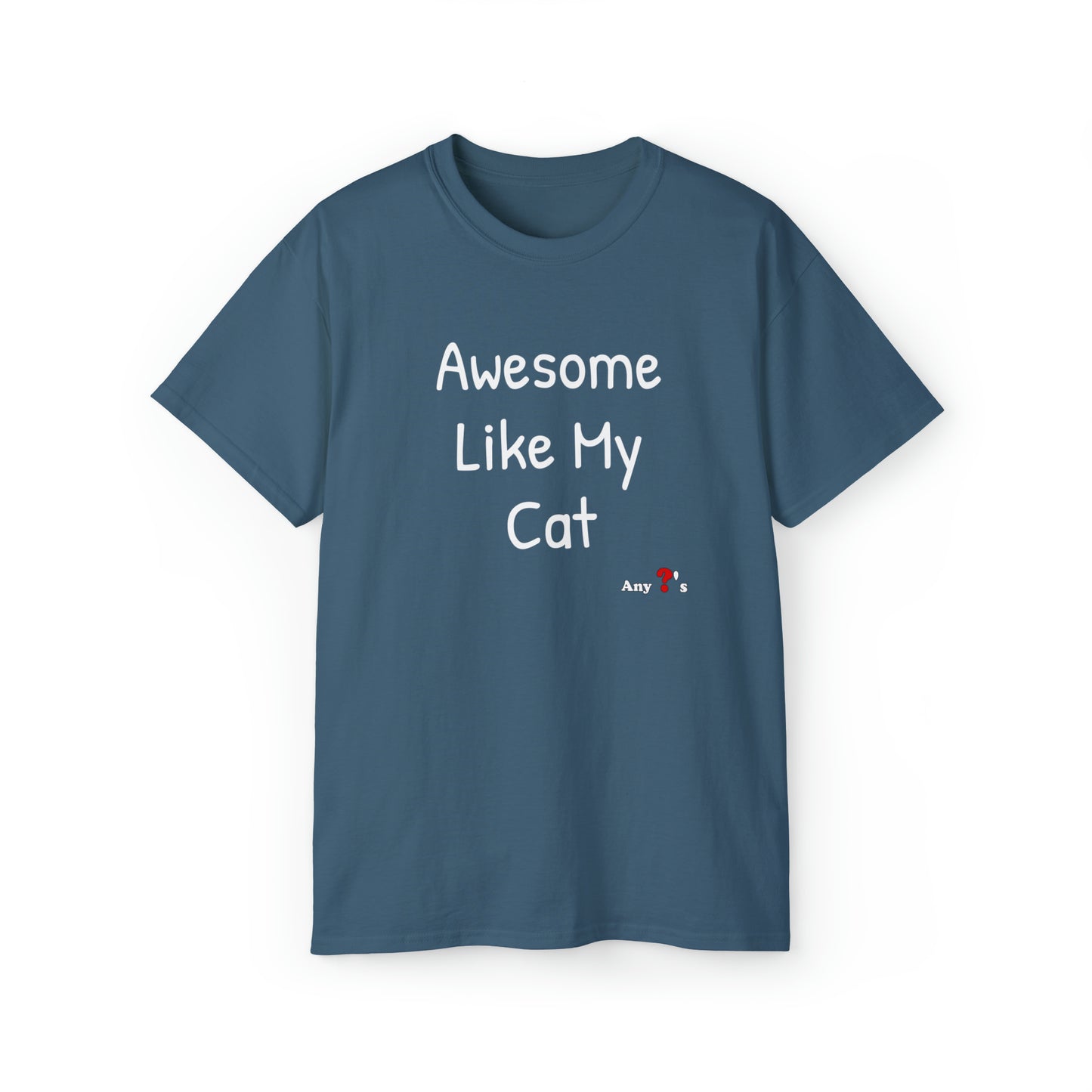 Awesome like my Cat