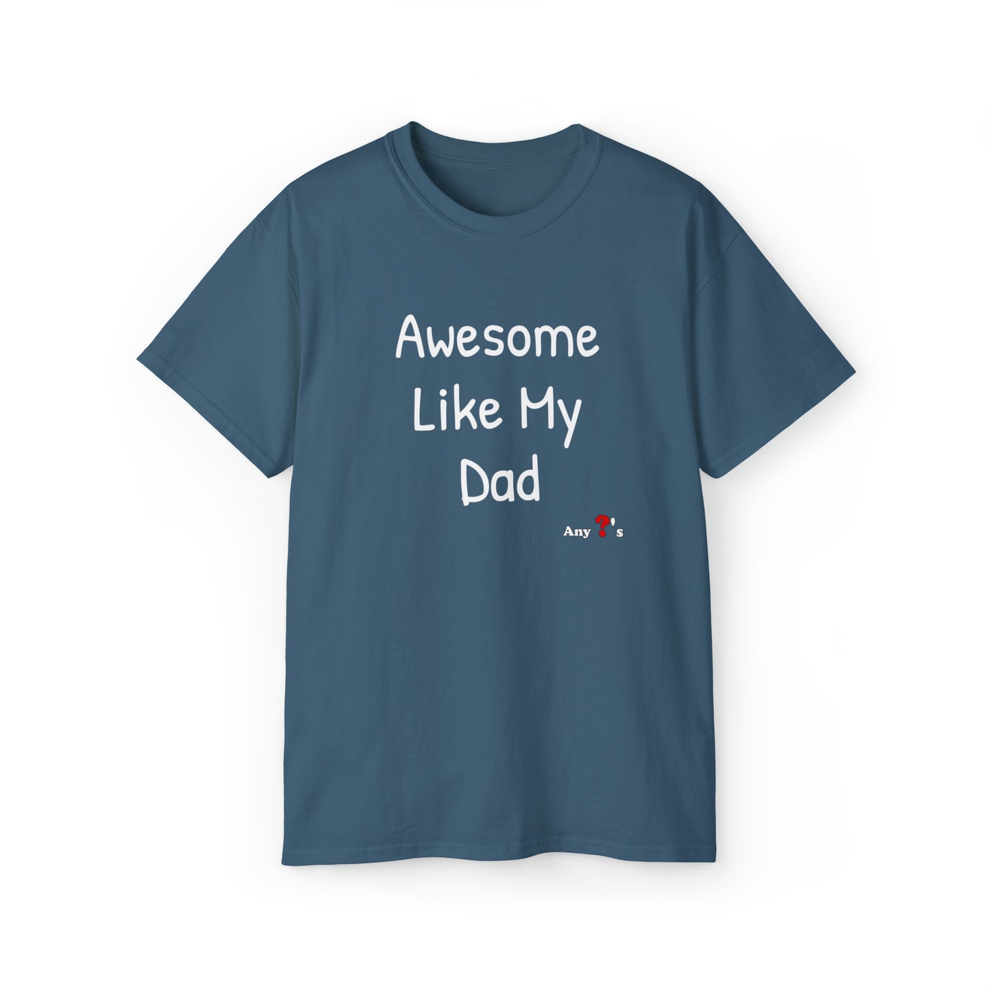 Awesome like my Dad