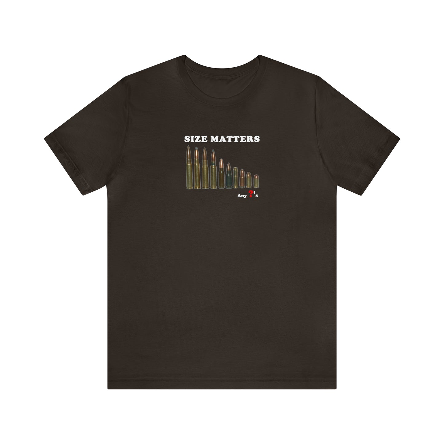 Ammo Size Matters Short Sleeve Tee