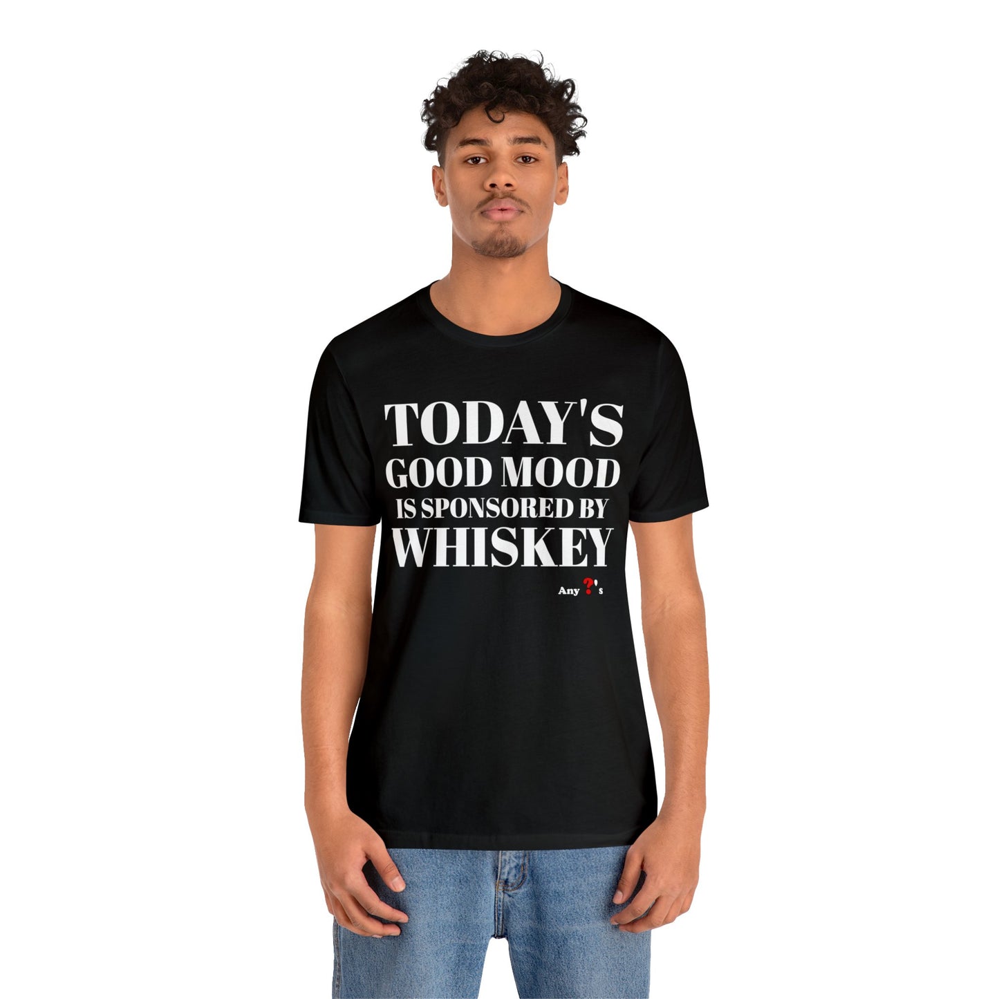 Good Mood by Whiskey Short Sleeve Tee