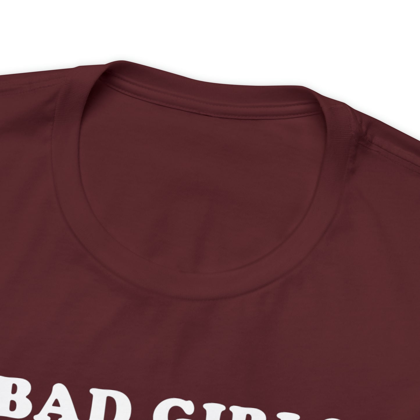 Bad Girls Short Sleeve Tee