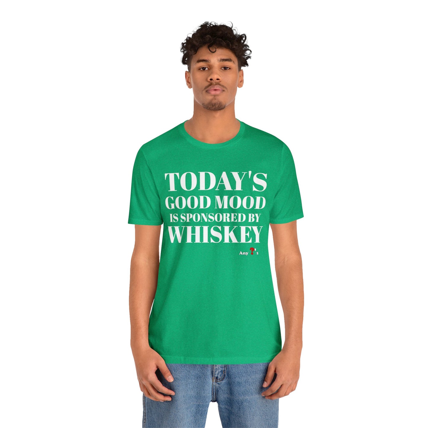 Good Mood by Whiskey Short Sleeve Tee