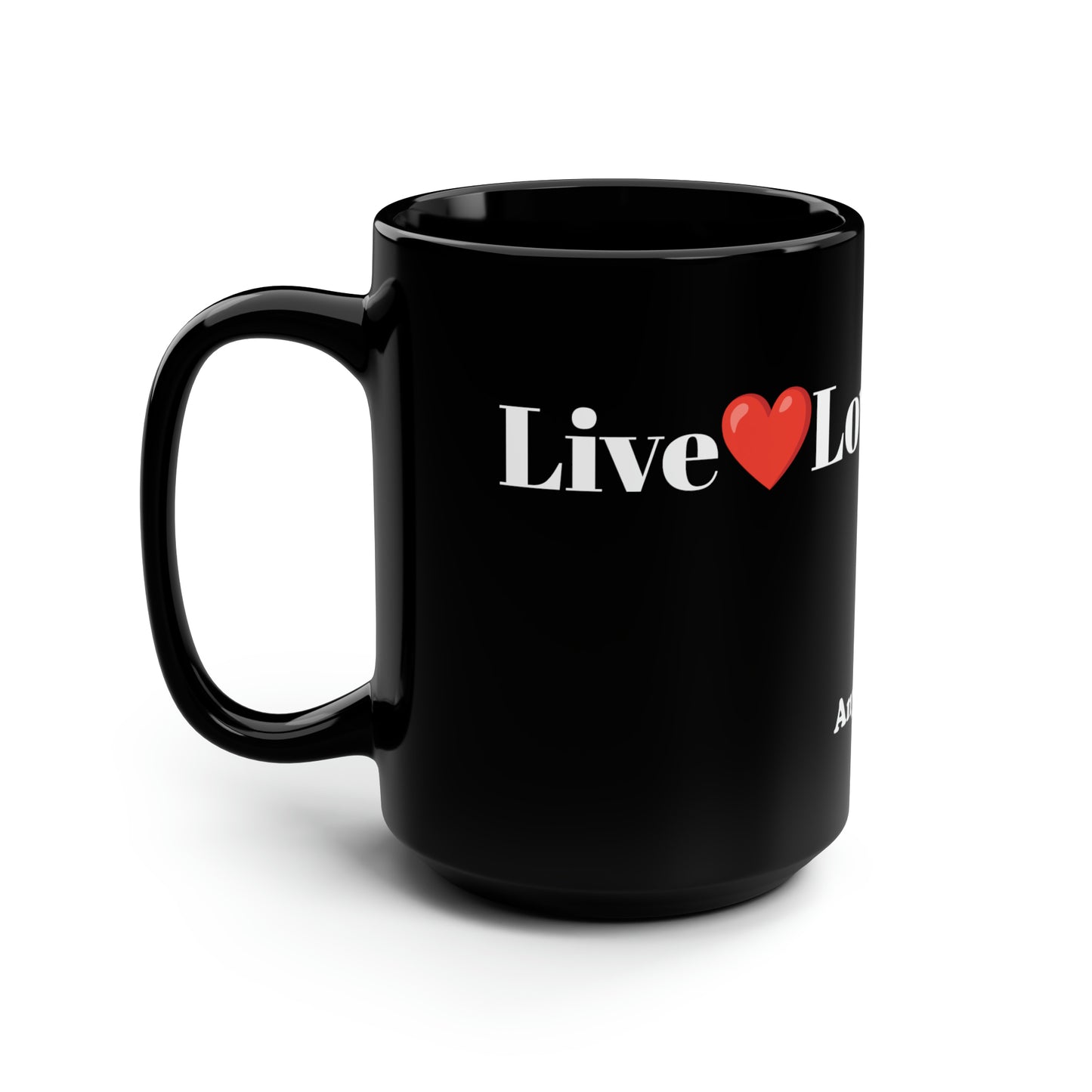 Live Love Laugh Black Mug, 15oz