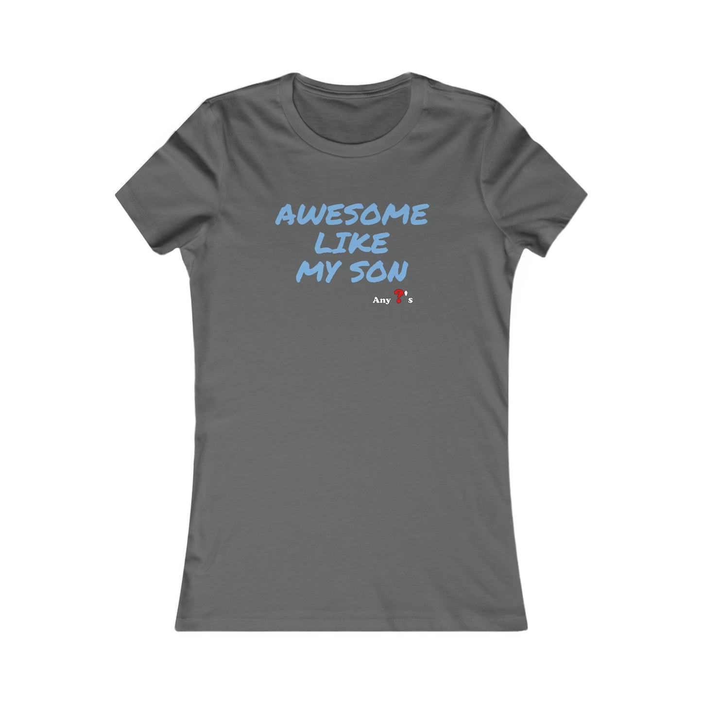 Awesome like my Son Women's Tee