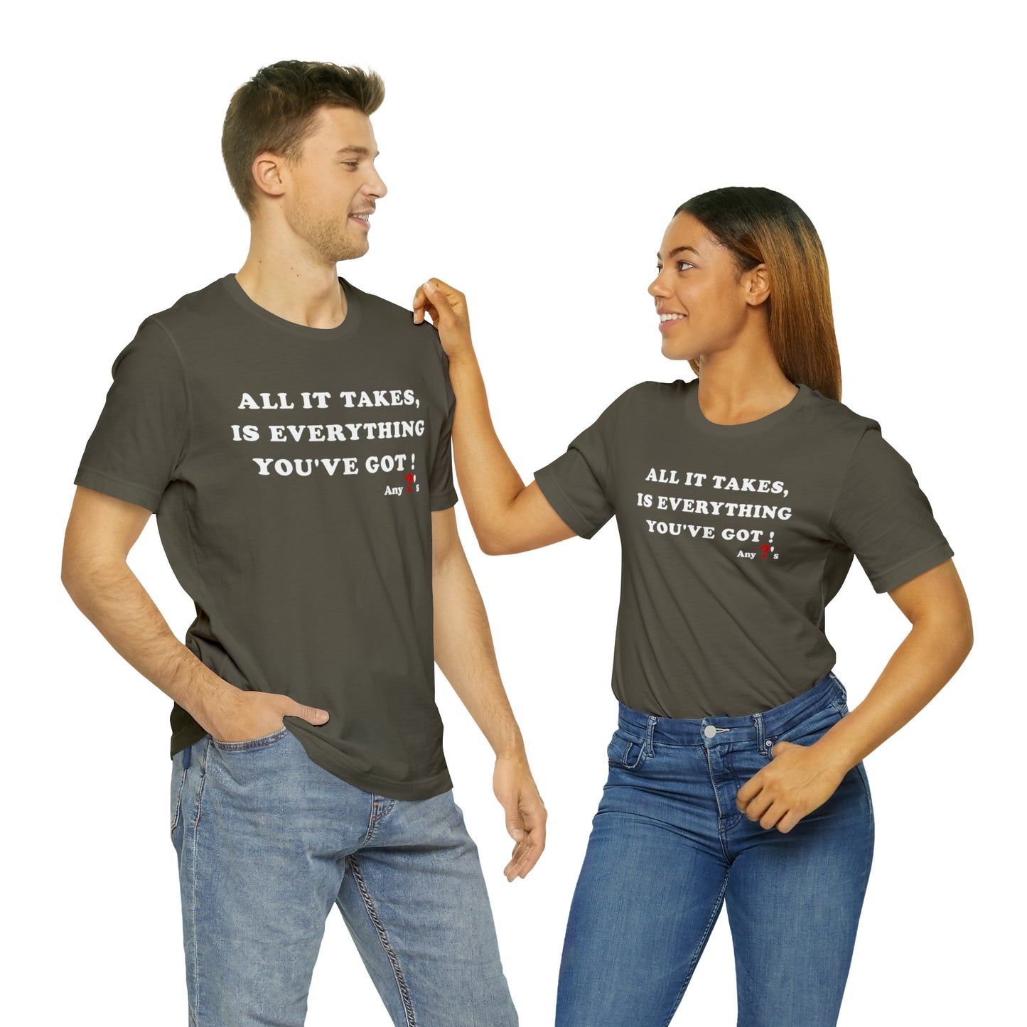 All It Takes Short Sleeve Tee