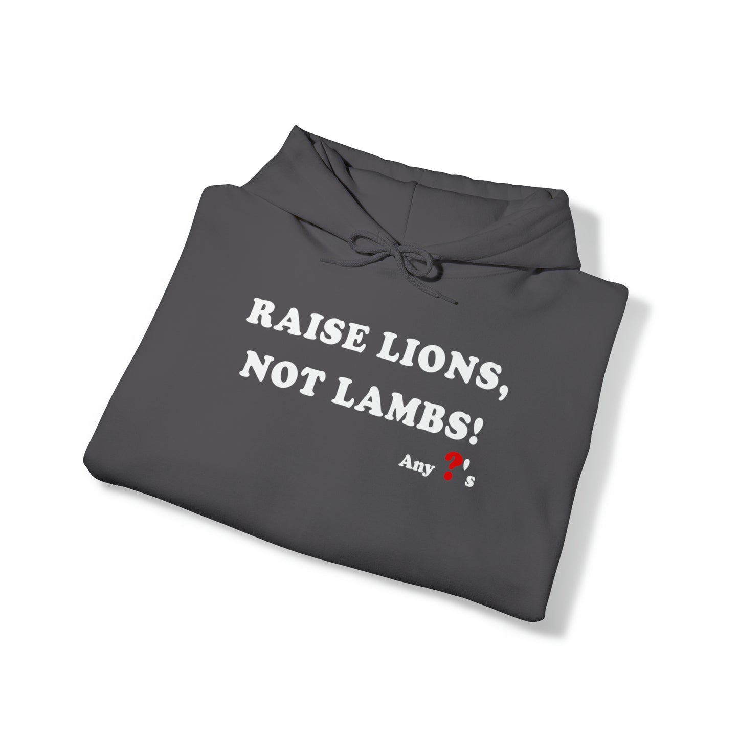 Raise Lions Heavy Blend™ Hooded Sweatshirt